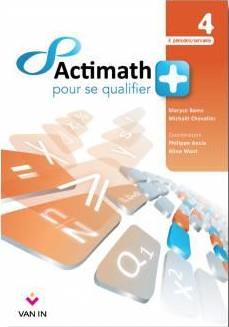 Actimath pour se qualifier + 4 - 4 periodes/semaine livre-cahier