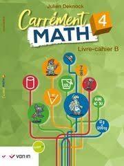 Carrément Math 4 A livre-cahier