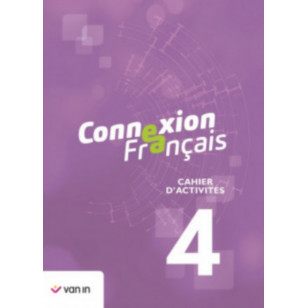 Connexion francais 4 - cahier d'activites