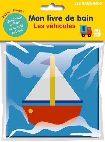 Mon livre de bain - Les véhicules