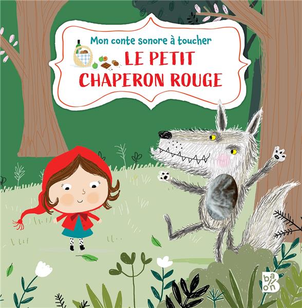 Le petit chaperon rouge