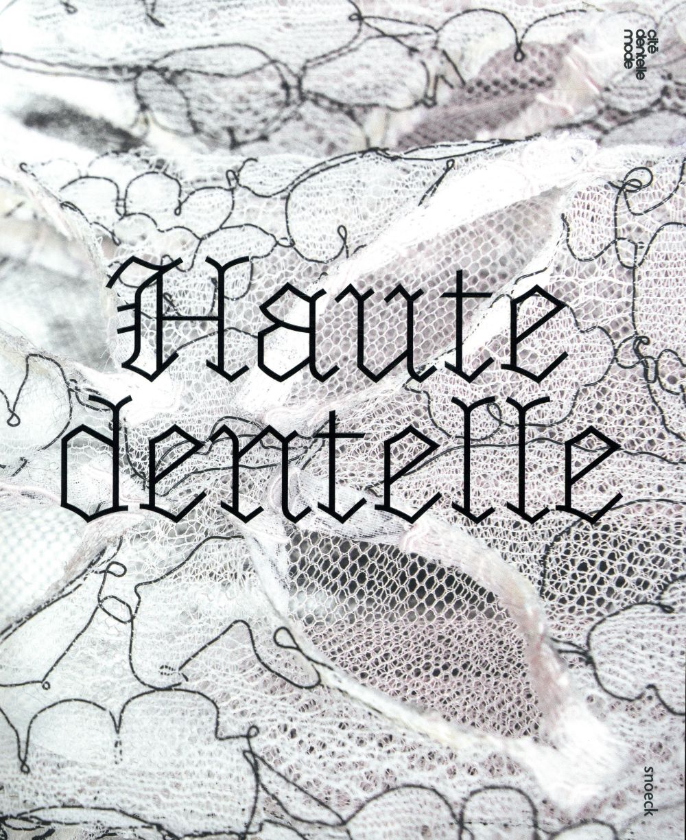 Haute dentelle. Edition bilingue français-anglais