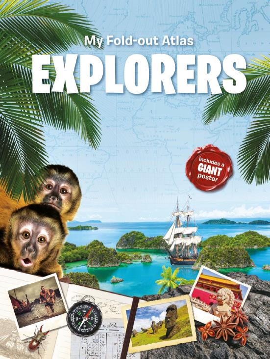 Mon atlas dépliable des explorateurs. Avec une affiche géante détachable