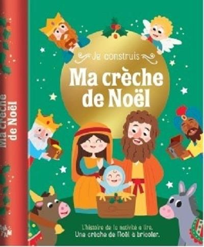 Je construis ma crèche de Noël