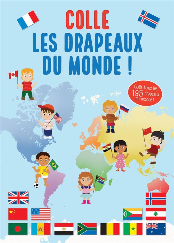 Colle les drapeaux du monde !