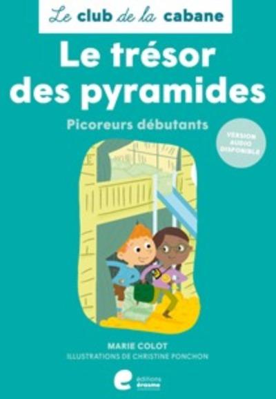 Le tresor des pyramides : picoreurs debutants