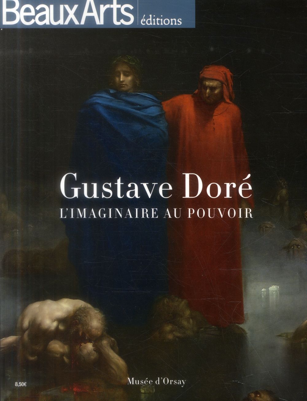 Gustave Doré (1832-1883). L'imaginaire au pouvoir