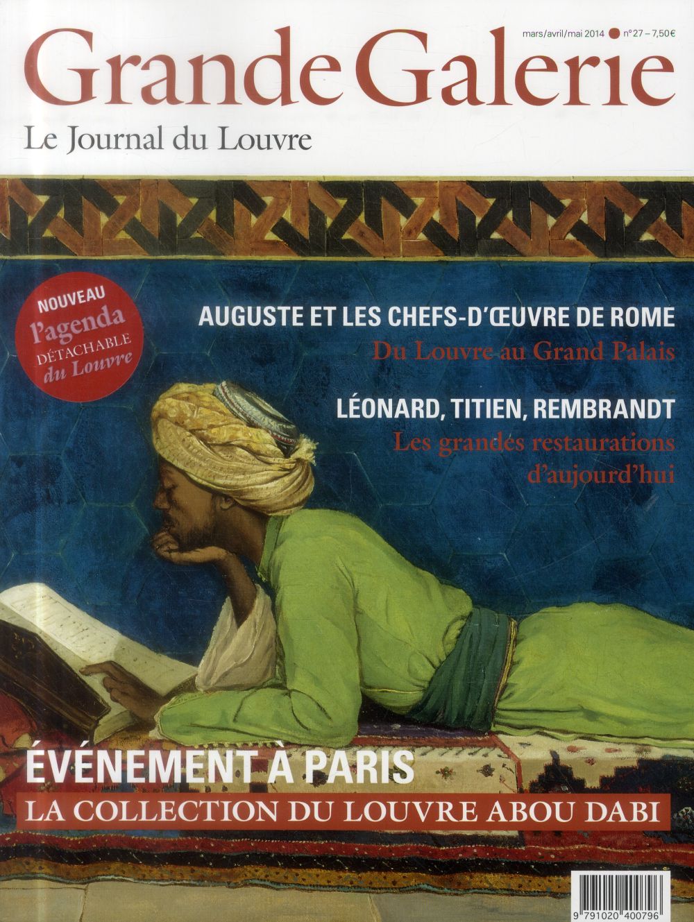 Grande Galerie N° 27, mars-avril-mai 2014 : Auguste et les chefs-d'oeuvre de Rome. Du Louvres au Gra