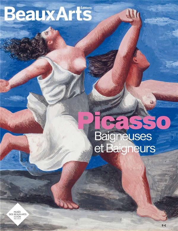 Picasso. Baigneuses et baigneurs