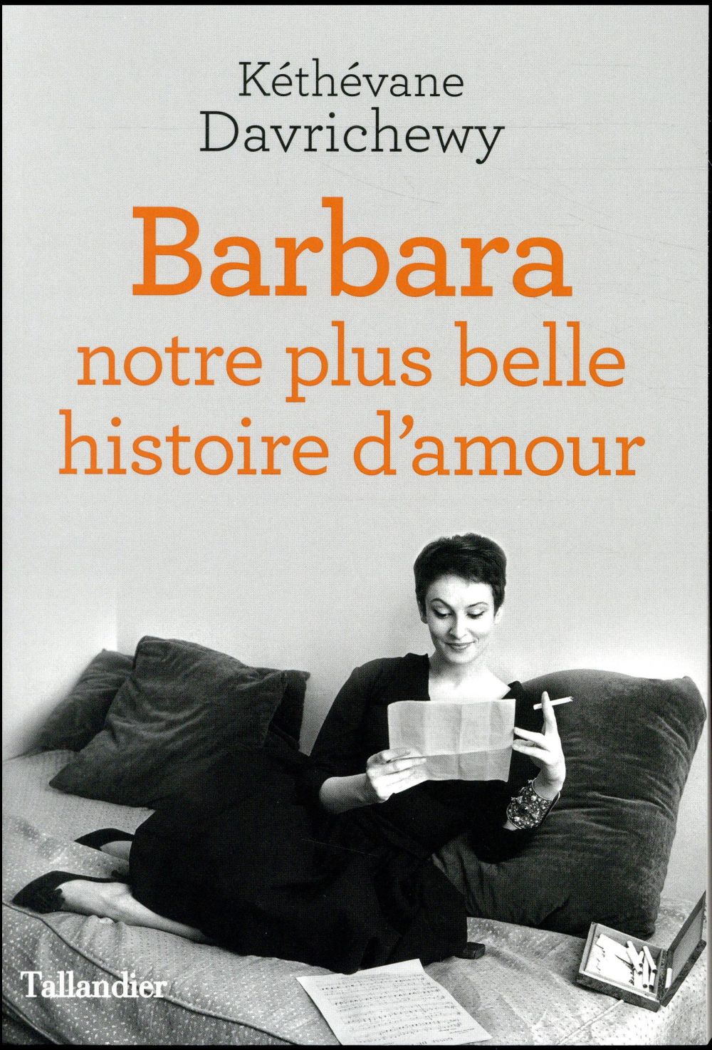 Barbara. Notre plus belle histoire d'amour