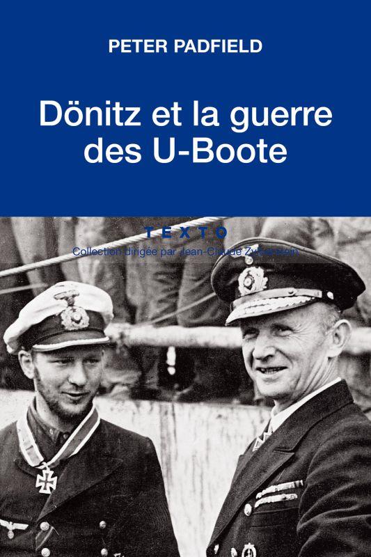 Donitz et la guerre des U-Boote