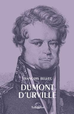 Dumont d'Urville. Edition bilingue français-anglais