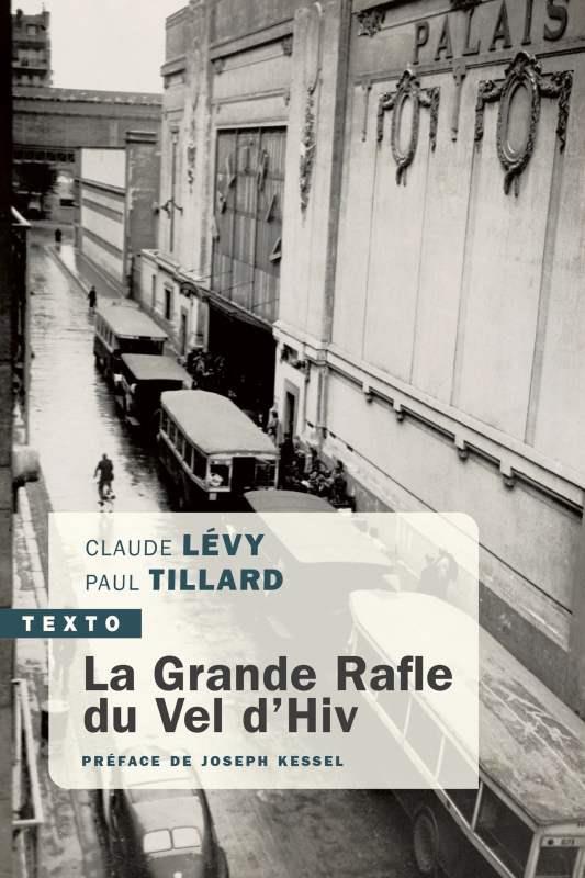 La grande rafle du Vel d'Hiv. 16 juillet 1942