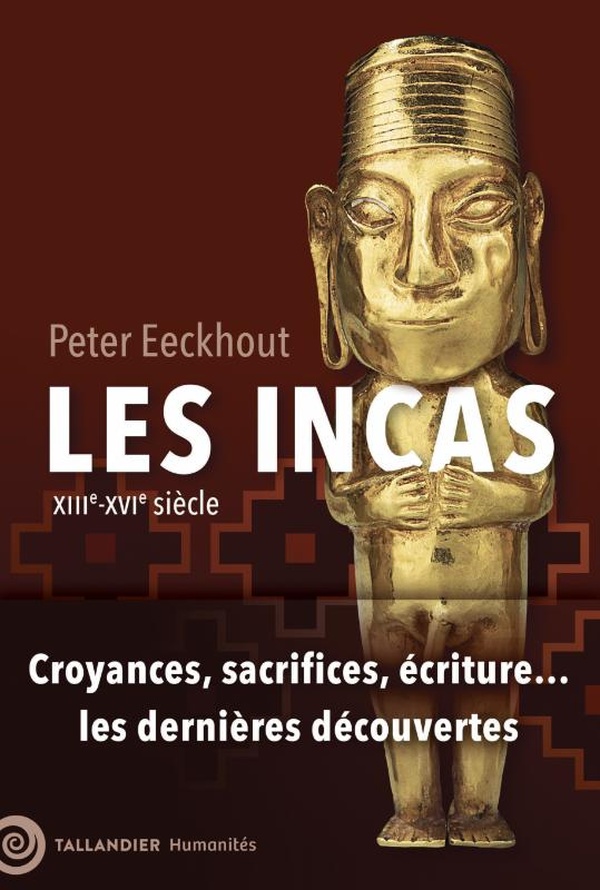Les Incas, XIIIe-XVIe siècle