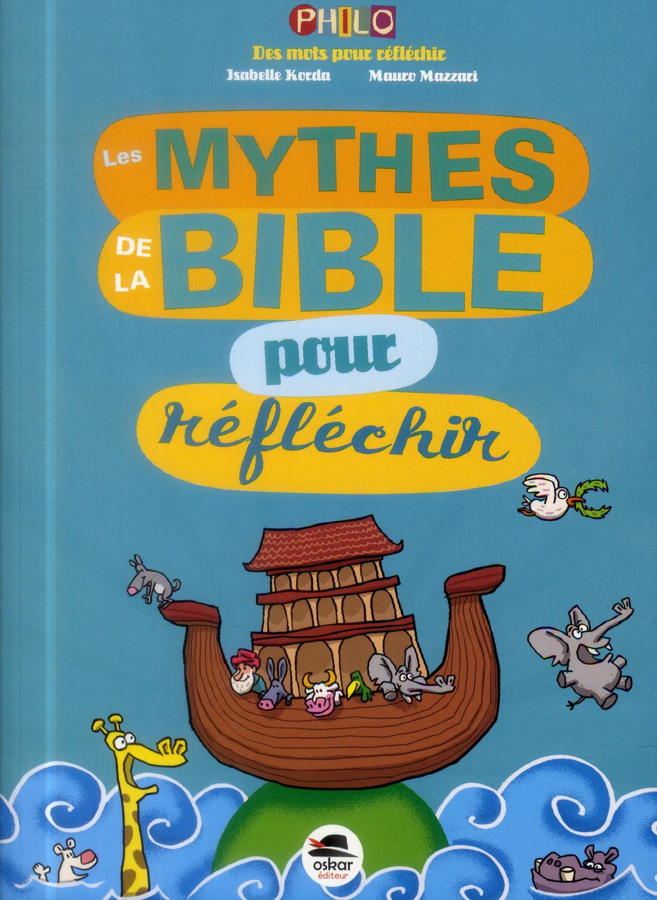 Les mythes de la Bible pour réfléchir