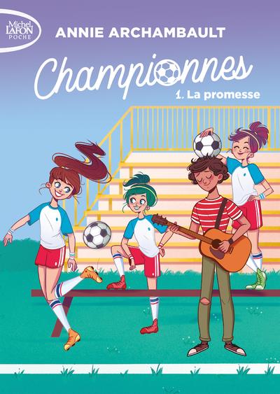 Championnes Tome 1 : La promesse