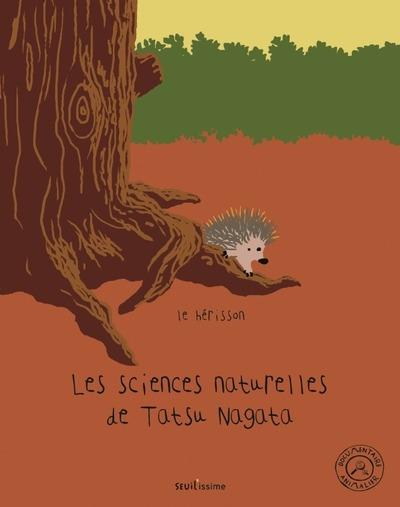 Les sciences naturelles de Tatsu Nagata. Documentaire animalier