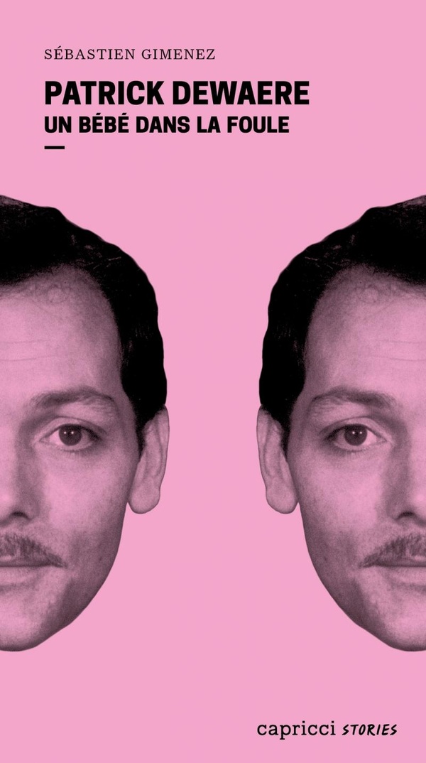 Patrick Dewaere. Un bébé dans la foule