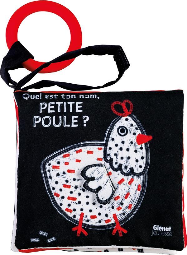 Quel est ton nom petite poule ?. Avec anneau de dentition