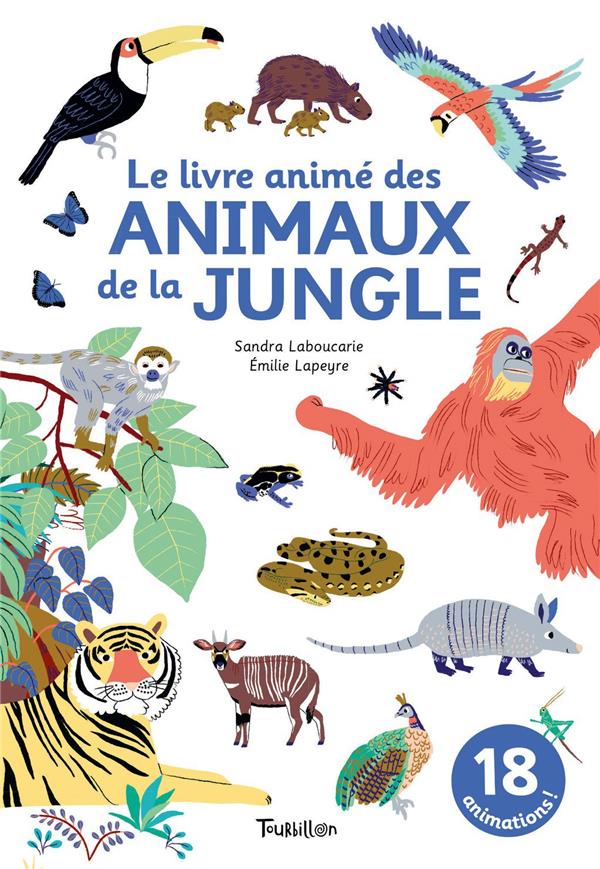 Le livre animé des animaux de la jungle