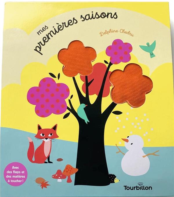 Mes premières saisons. Avec des flaps et des matières à toucher !