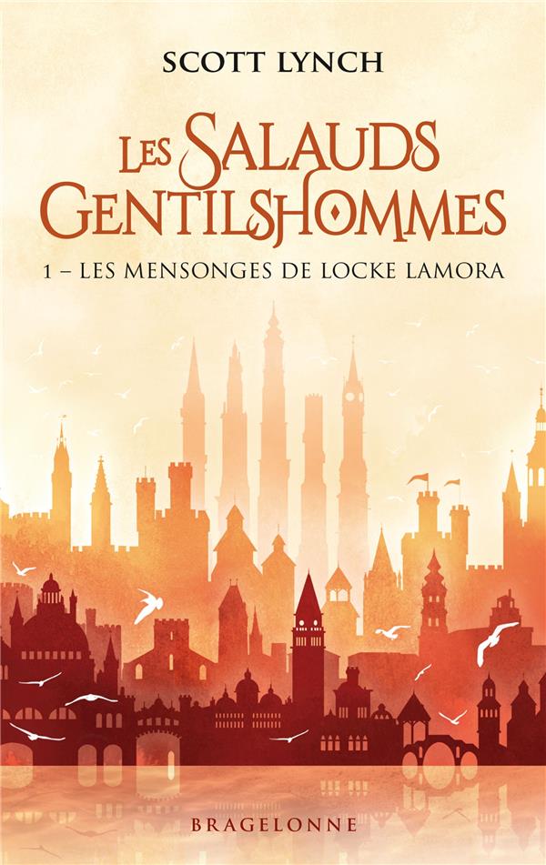 Les Salauds Gentilshommes Tome 1 : Les Mensonges de Locke Lamora