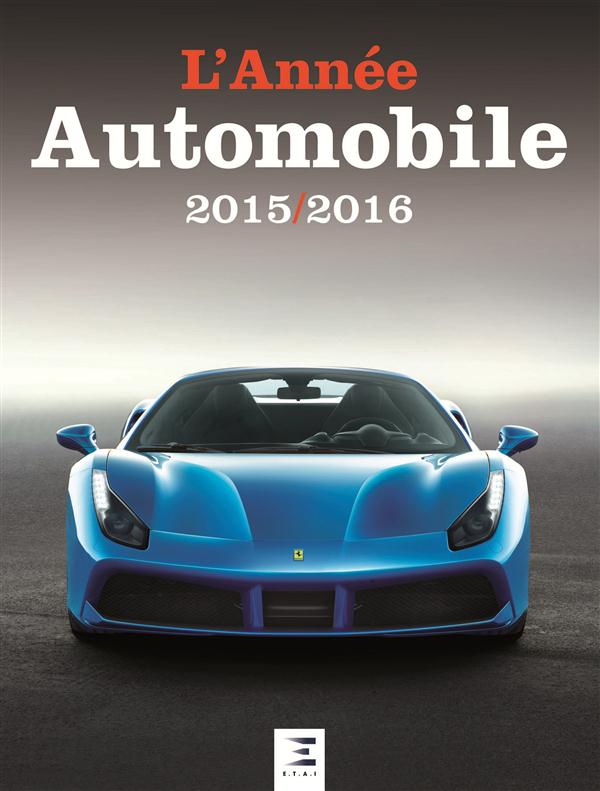 L'année automobile N° 63. Edition 2015-2016