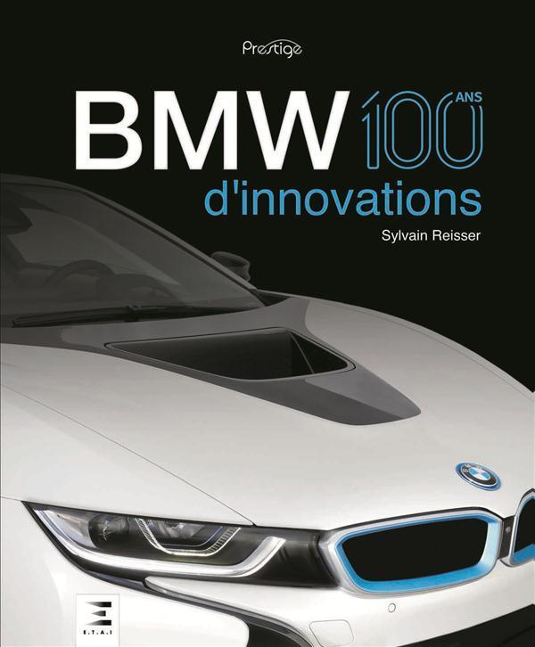 BMW, 100 ans d'innovations
