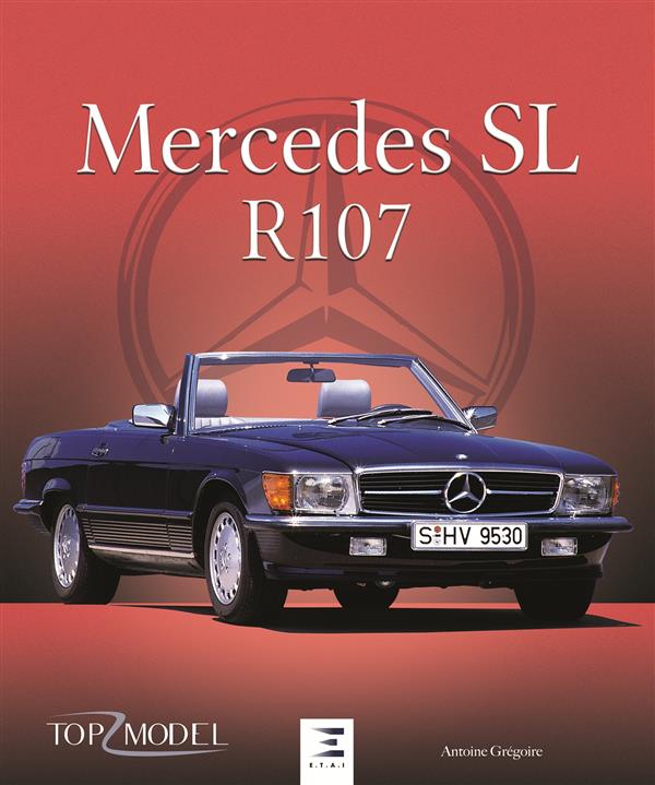 Mercedes-Benz SL, le roaster mondial de l'étoile