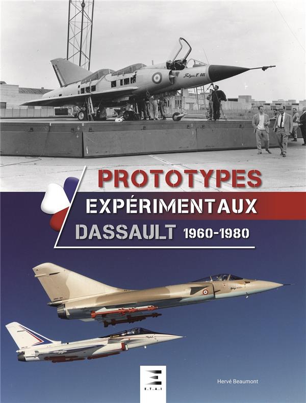 Prototypes expérimentaux Dassault 1960-1988