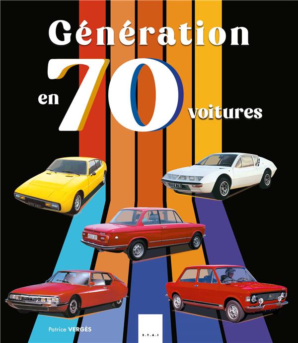 Generation 70 en 70 voitures