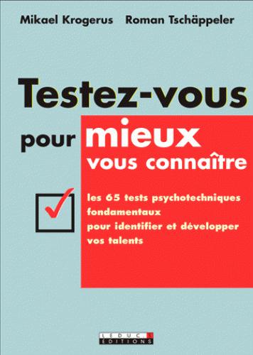 Testez-vous pour mieux vous connaître