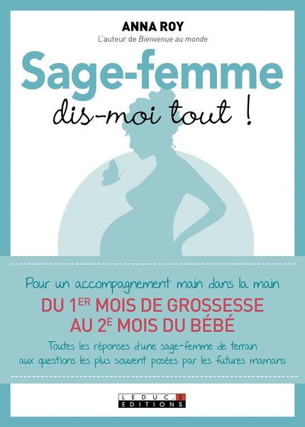 Sage-femme dis moi tout !