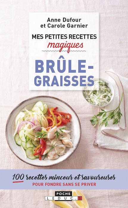 Mes petites recettes magiques brûle-graisses