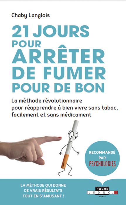 21 jours pour arrêter de fumer pour de bon. Le défi no smoking