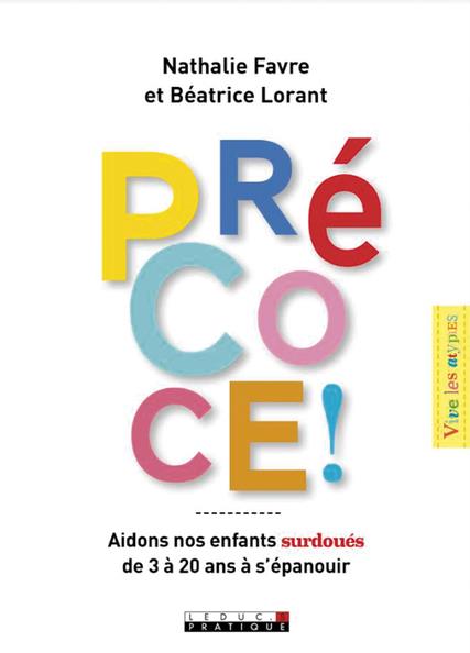 Précoce ! Guide à l'usage des parents désorientés