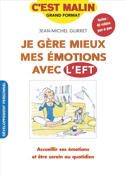 Je gère mieux mes émotions avec l'EFT