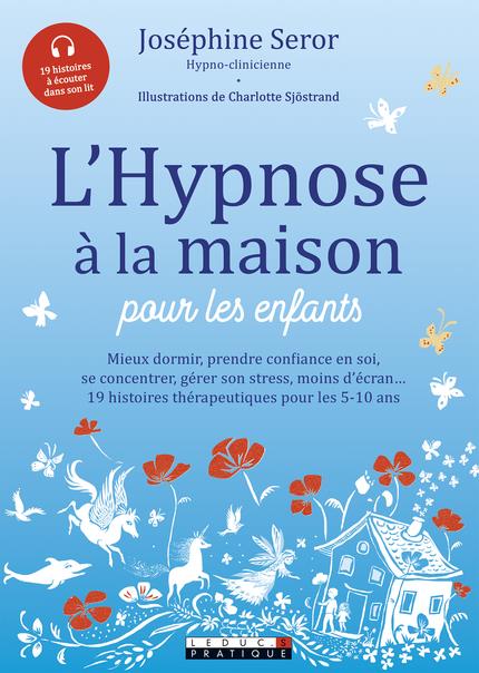 L'hypnose à la maison pour les enfants