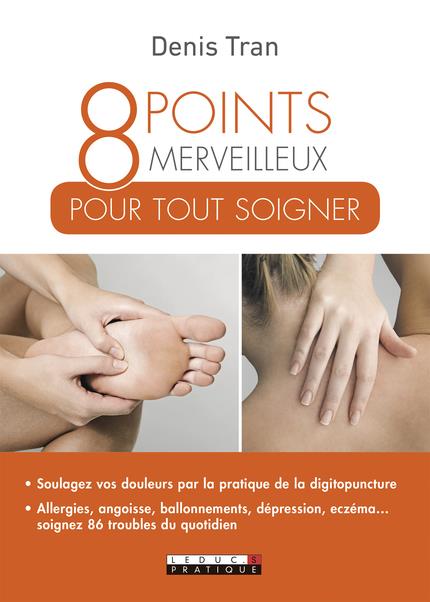 8 points merveilleux pour tout soigner