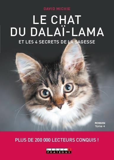 Le chat du dalaï-lama Tome 4 : Le chat du Dalaï-Lama et les 4 secrets de la sagesse
