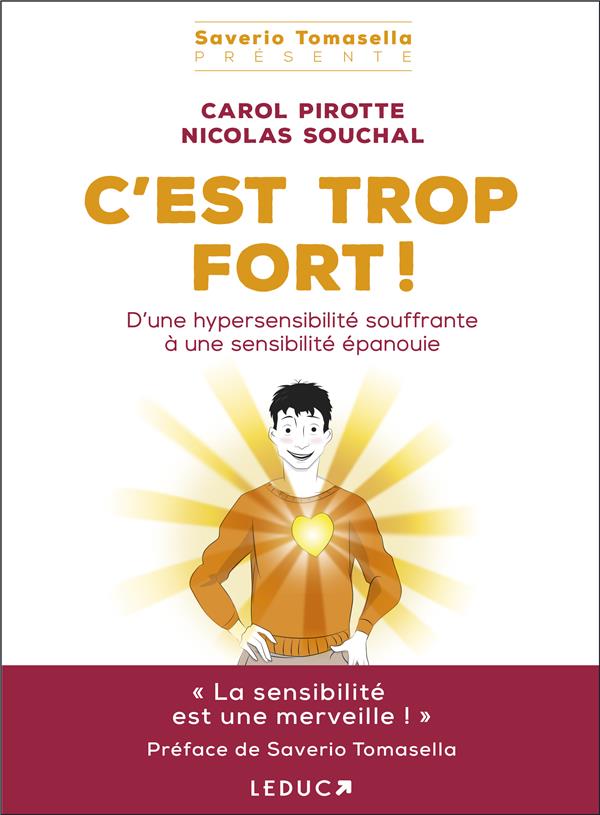 C'est trop fort ! D'une hypersensibilité souffrante à une sensibilité épanouie
