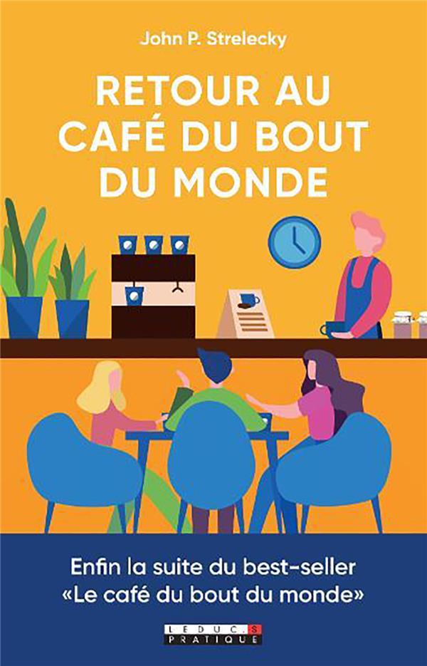 Retour au café du bout du monde