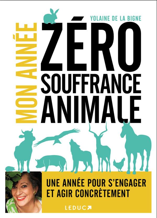 Mon année zéro souffrance animale