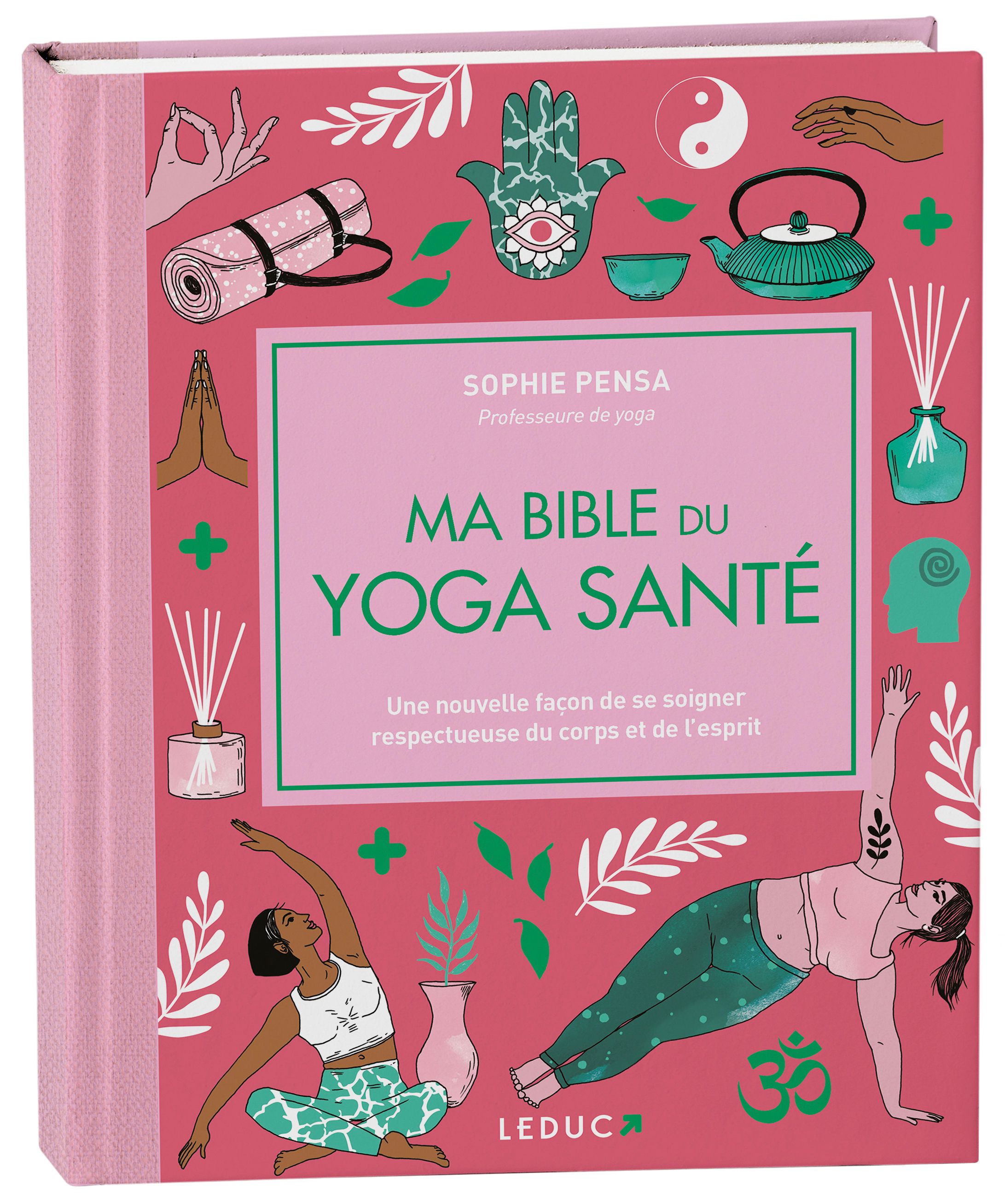 Ma bible du yoga santé. Spéciale 15 ans, Edition revue et augmentée