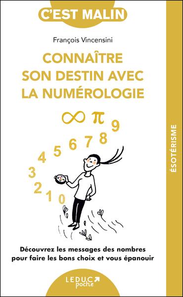 Connaître son destin avec la numérologie