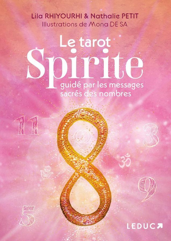 Le tarot spirite. Guidé par les messages sacrés des nombres