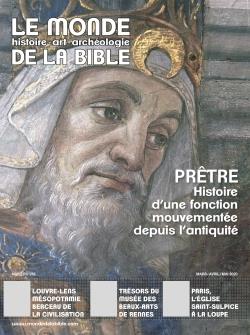 Le monde de la Bible N° 232 : Le prêtre, des polythéisme au christianisme