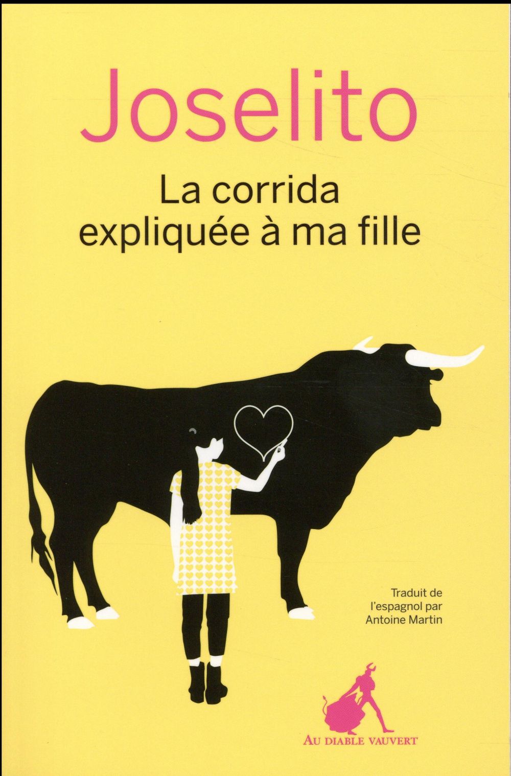 La corrida expliquée à ma fille