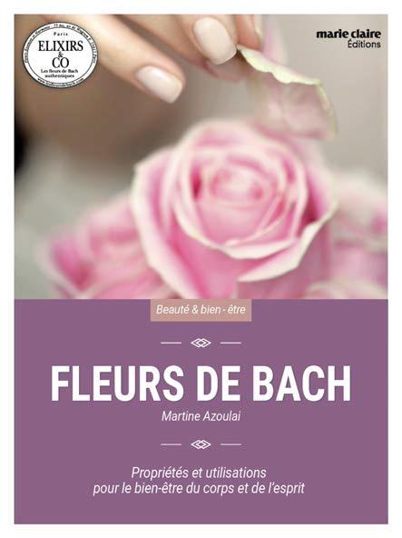Fleurs de Bach. Pour retrouver l'équilibre intérieur