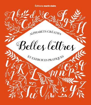 Lettrage. Techniques et inspirations